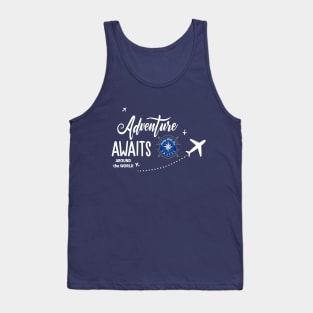 Adventure Awaits Around The World Tank Top